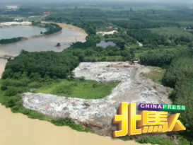 吉打西塘非法土埋场污染慕达河 彭文宝：交代PBA 检验水质